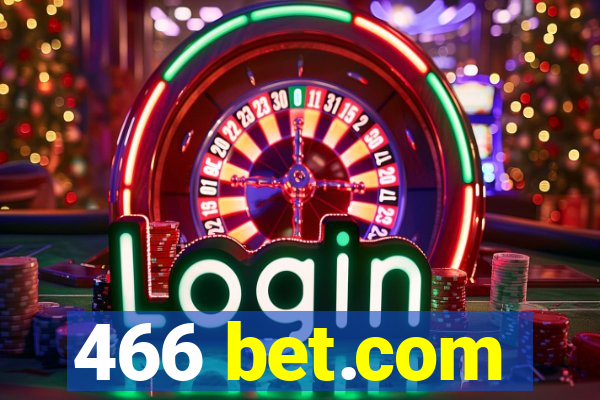 466 bet.com